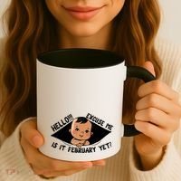 Excuse Me Is It February Yet Pregnancy Pregnant Mom To Be Coffee Mug thumb 3