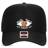Excuse Me Is It February Yet Pregnancy Pregnant Mom To Be Hat thumb 0