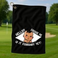 Excuse Me Is It February Yet Pregnancy Pregnant Mom To Be Golf Towel thumb 1