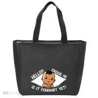 Excuse Me Is It February Yet Pregnancy Pregnant Mom To Be Tote Bag thumb 0