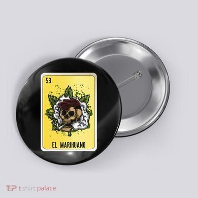 El Marihuano Mexican Slang Chicano Bingo Cards Button