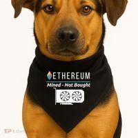 Ethereum Mined Not Bought GPU Mining Rigs ETH Crypto Miner USA-Made Doggie Bandana thumb 1
