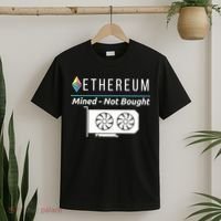 Ethereum Mined Not Bought GPU Mining Rigs ETH Crypto Miner T-Shirt thumb 2