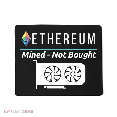 Ethereum Mined Not Bought GPU Mining Rigs ETH Crypto Miner Mousepad