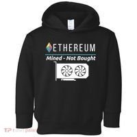 Ethereum Mined Not Bought GPU Mining Rigs ETH Crypto Miner Toddler Hoodie thumb 0