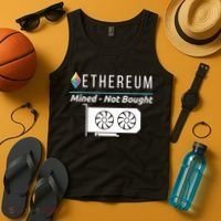 Ethereum Mined Not Bought GPU Mining Rigs ETH Crypto Miner Tank Top thumb 4