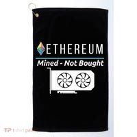 Ethereum Mined Not Bought GPU Mining Rigs ETH Crypto Miner Golf Towel thumb 0