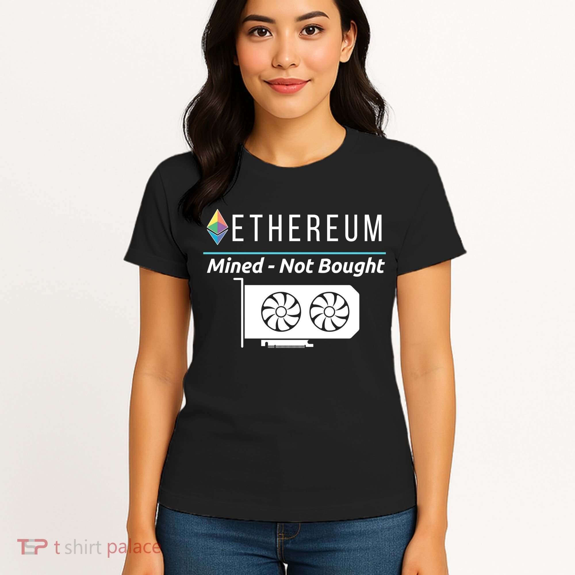 Ethereum Mined Not Bought GPU Mining Rigs ETH Crypto Miner Women's T-Shirt