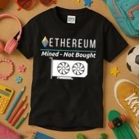 Ethereum Mined Not Bought GPU Mining Rigs ETH Crypto Miner Kids T-Shirt thumb 3