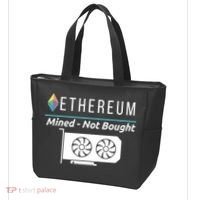 Ethereum Mined Not Bought GPU Mining Rigs ETH Crypto Miner Tote Bag thumb 3