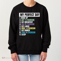 Ethereum My Perfect Day, Buy Crypto, Buy ETH, Funny Crypto Meme Women's Sweatshirt thumb 0