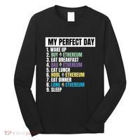 Ethereum My Perfect Day, Buy Crypto, Buy ETH, Funny Crypto Meme Long Sleeve Shirt thumb 0