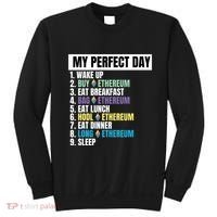 Ethereum My Perfect Day, Buy Crypto, Buy ETH, Funny Crypto Meme Sweatshirt thumb 0