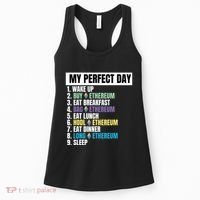 Ethereum My Perfect Day, Buy Crypto, Buy ETH, Funny Crypto Meme Women's Tank Top thumb 0