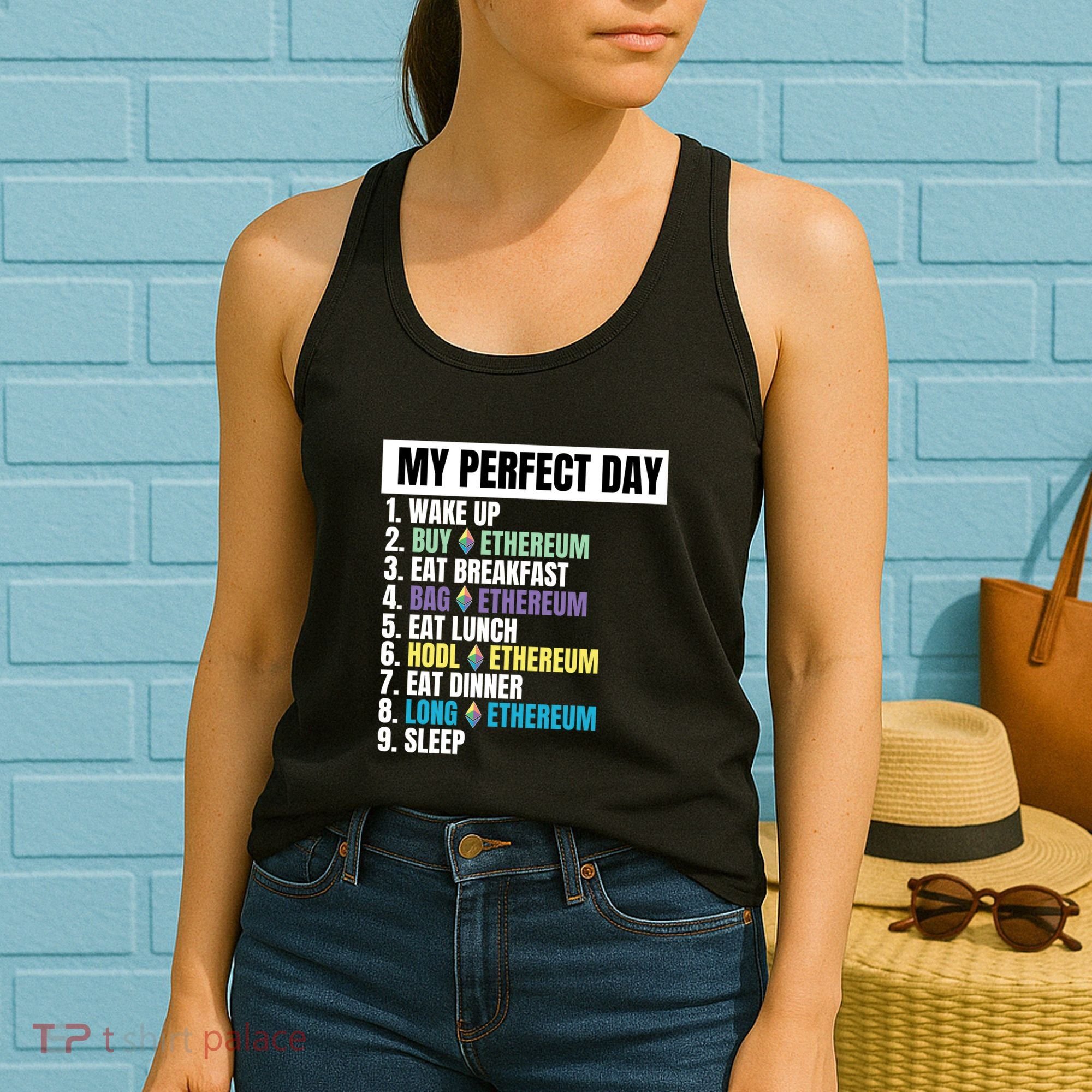 Ethereum My Perfect Day, Buy Crypto, Buy ETH, Funny Crypto Meme Women's Tank Top