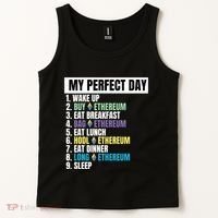 Ethereum My Perfect Day, Buy Crypto, Buy ETH, Funny Crypto Meme Tank Top thumb 2