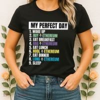 Ethereum My Perfect Day, Buy Crypto, Buy ETH, Funny Crypto Meme Women's T-Shirt thumb 2