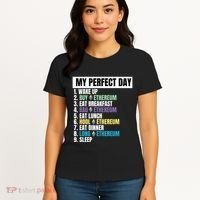 Ethereum My Perfect Day, Buy Crypto, Buy ETH, Funny Crypto Meme Women's T-Shirt thumb 4