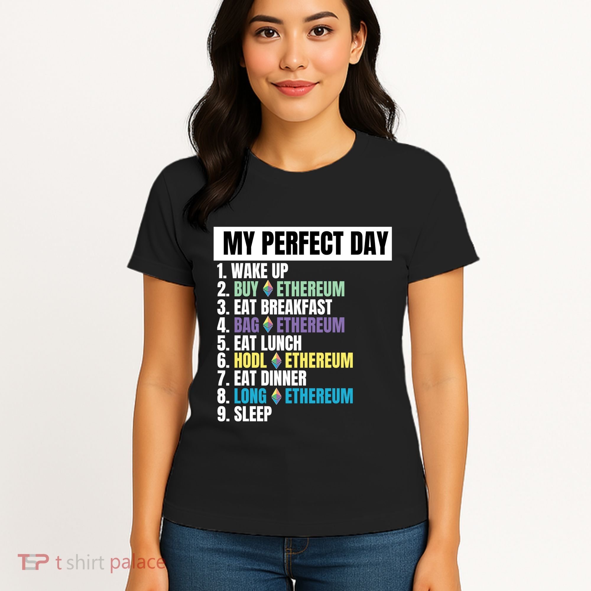 Ethereum My Perfect Day, Buy Crypto, Buy ETH, Funny Crypto Meme Women's T-Shirt