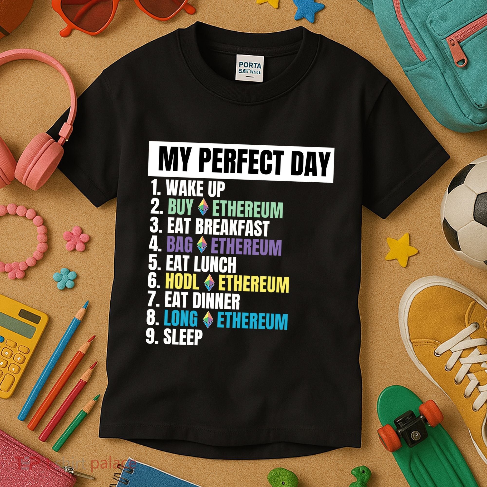 Ethereum My Perfect Day, Buy Crypto, Buy ETH, Funny Crypto Meme Kids T-Shirt