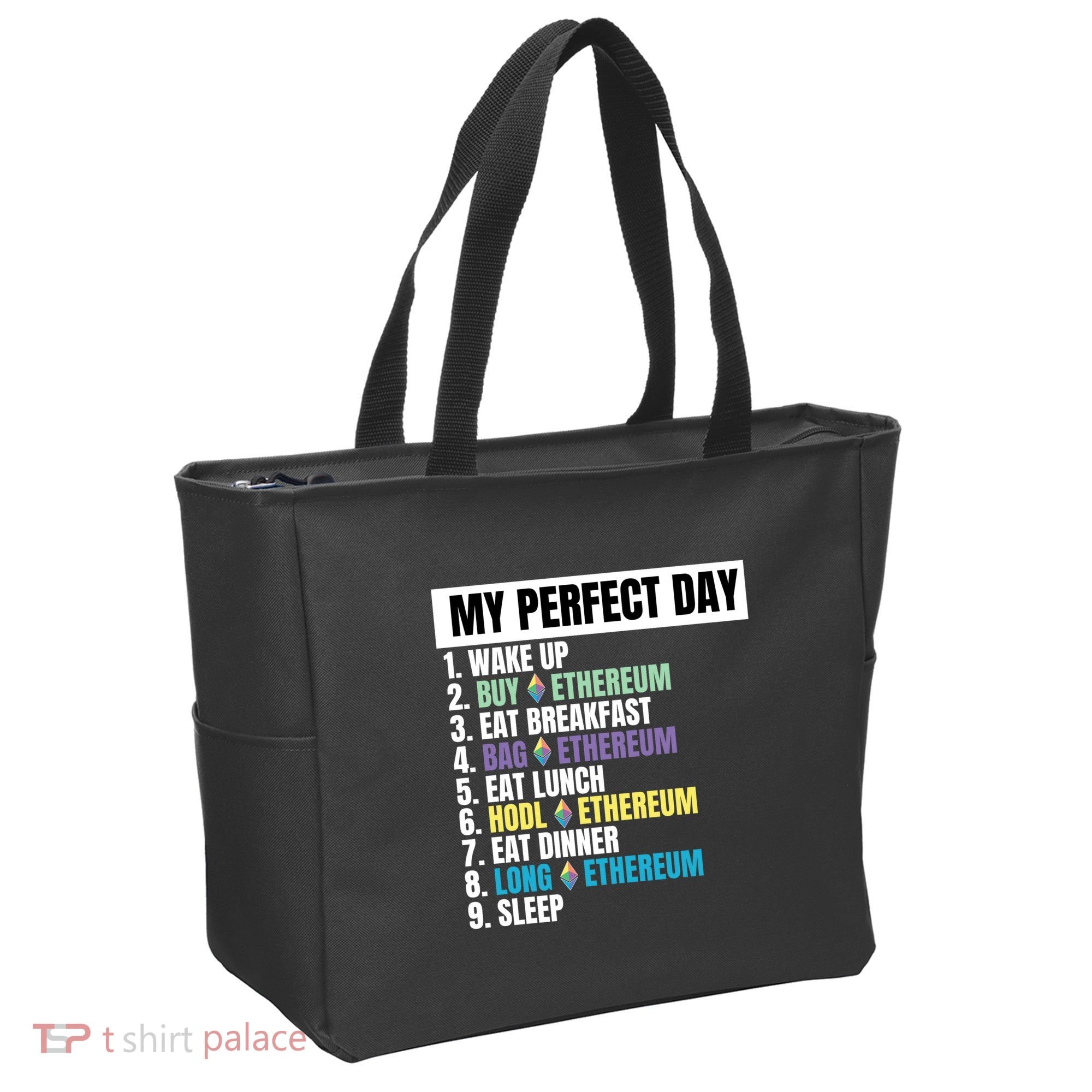 Ethereum My Perfect Day, Buy Crypto, Buy ETH, Funny Crypto Meme Tote Bag