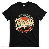 El Mejor Papa Del Mundo CumpleañOs Regalo Del DíA Del Padre T-Shirt thumb 0