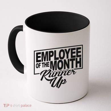 Employee Of The Month Runner Up Coffee Mug