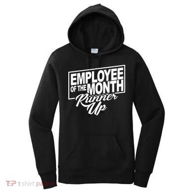 Employee Of The Month Runner Up Women's Hoodie