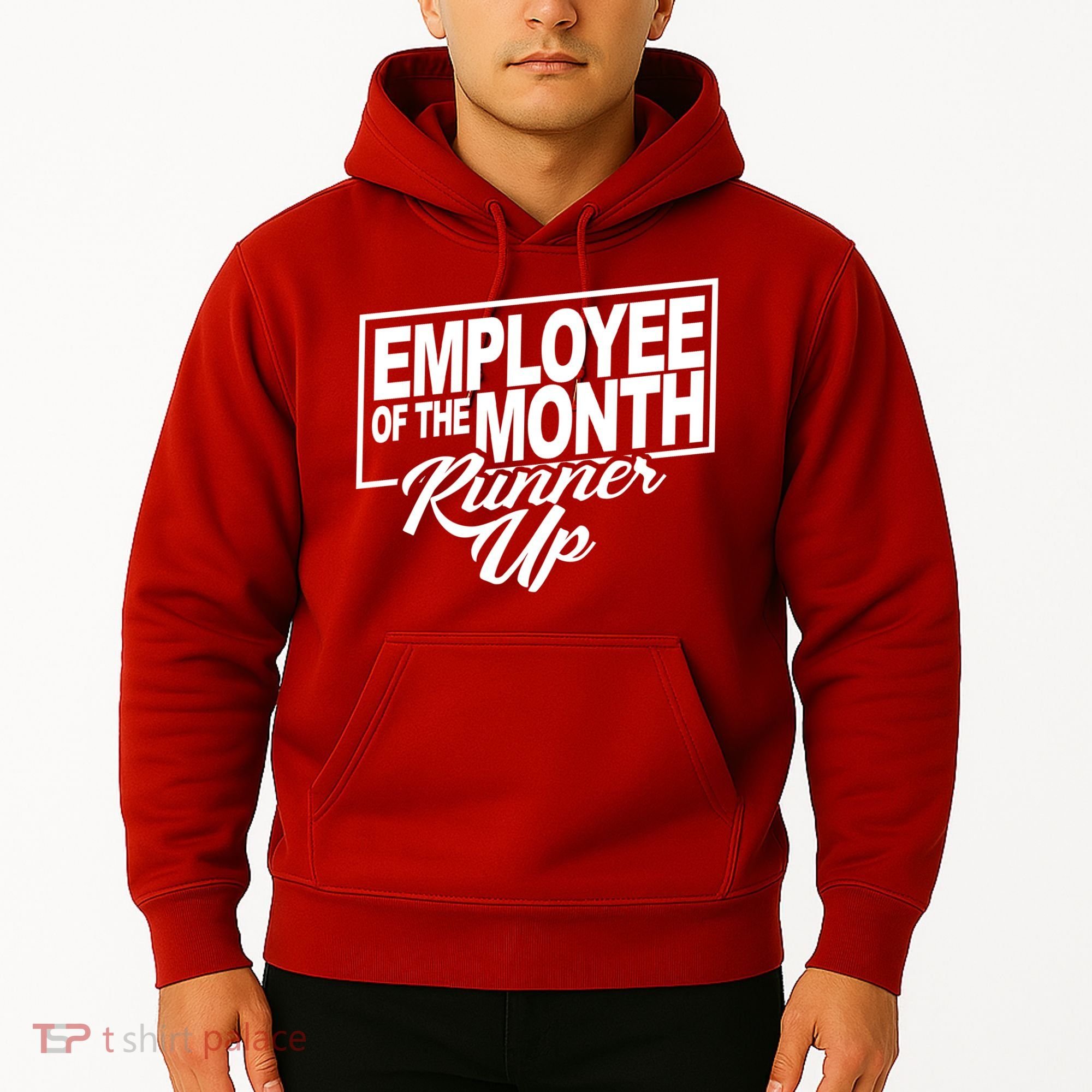 Employee Of The Month Runner Up Hoodie