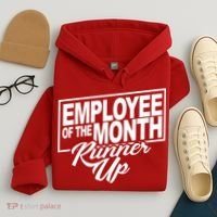 Employee Of The Month Runner Up Hoodie thumb 4