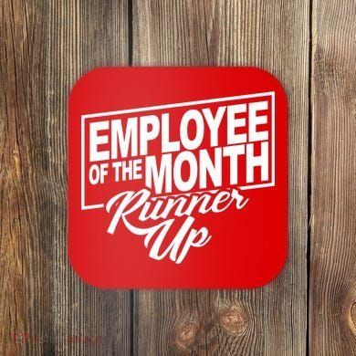 Employee Of The Month Runner Up Coaster