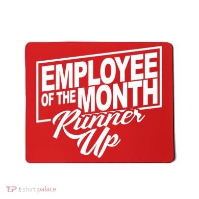 Employee Of The Month Runner Up Mousepad