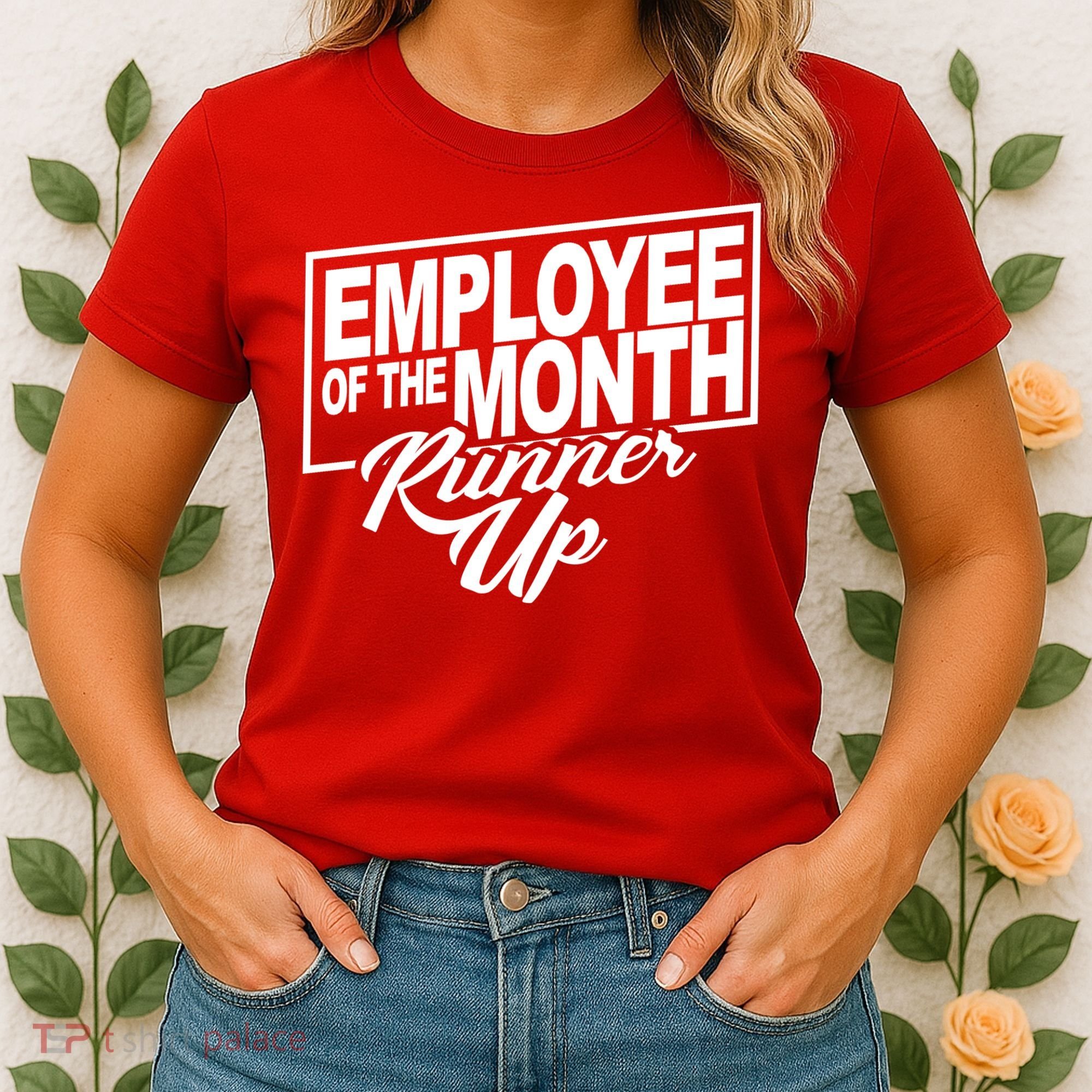 Employee Of The Month Runner Up Women's T-Shirt