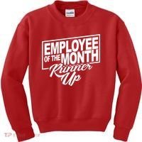 Employee Of The Month Runner Up Kids Sweatshirt thumb 0
