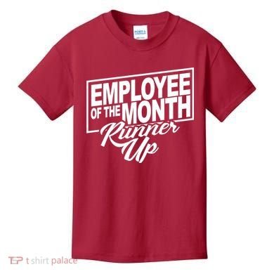 Employee Of The Month Runner Up Kids T-Shirt