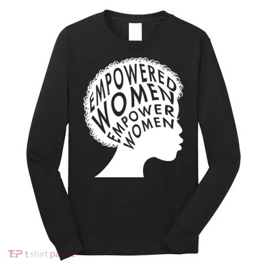 Empowered Women Long Sleeve Shirt