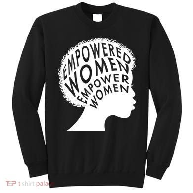 Empowered Women Sweatshirt