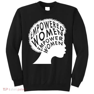 Empowered Women Sweatshirt