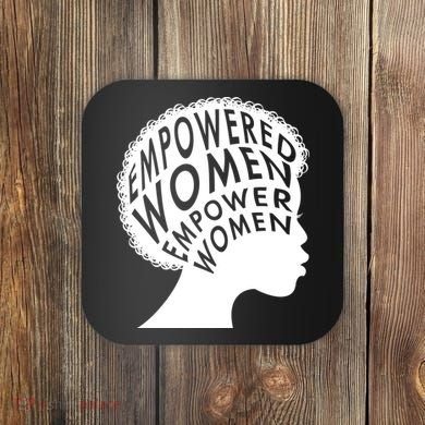 Empowered Women Coaster
