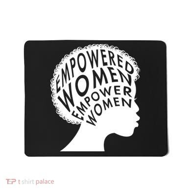 Empowered Women Mousepad