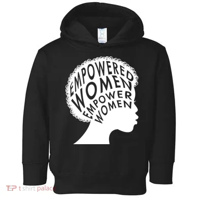 Empowered Women Toddler Hoodie