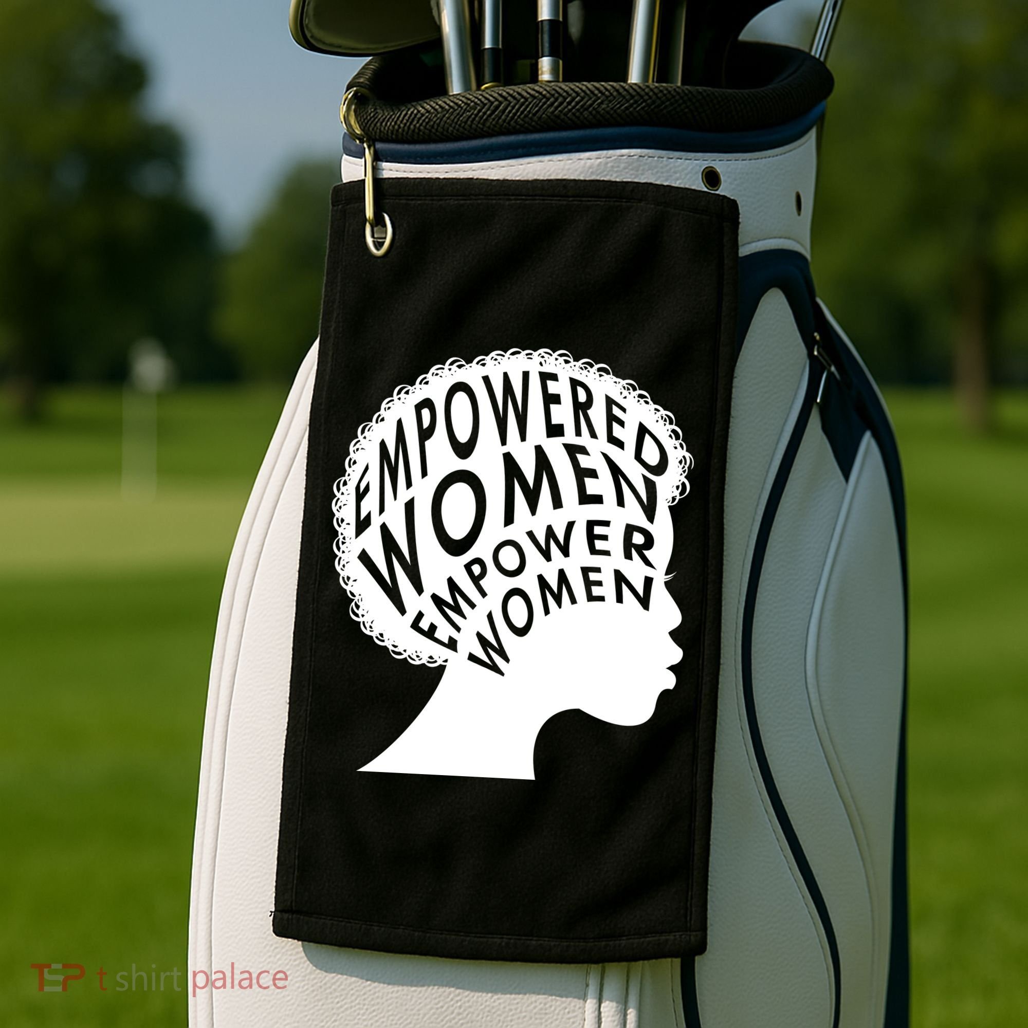 Empowered Women Golf Towel