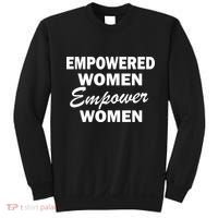 Empowered Women Empower Women Sweatshirt thumb 0