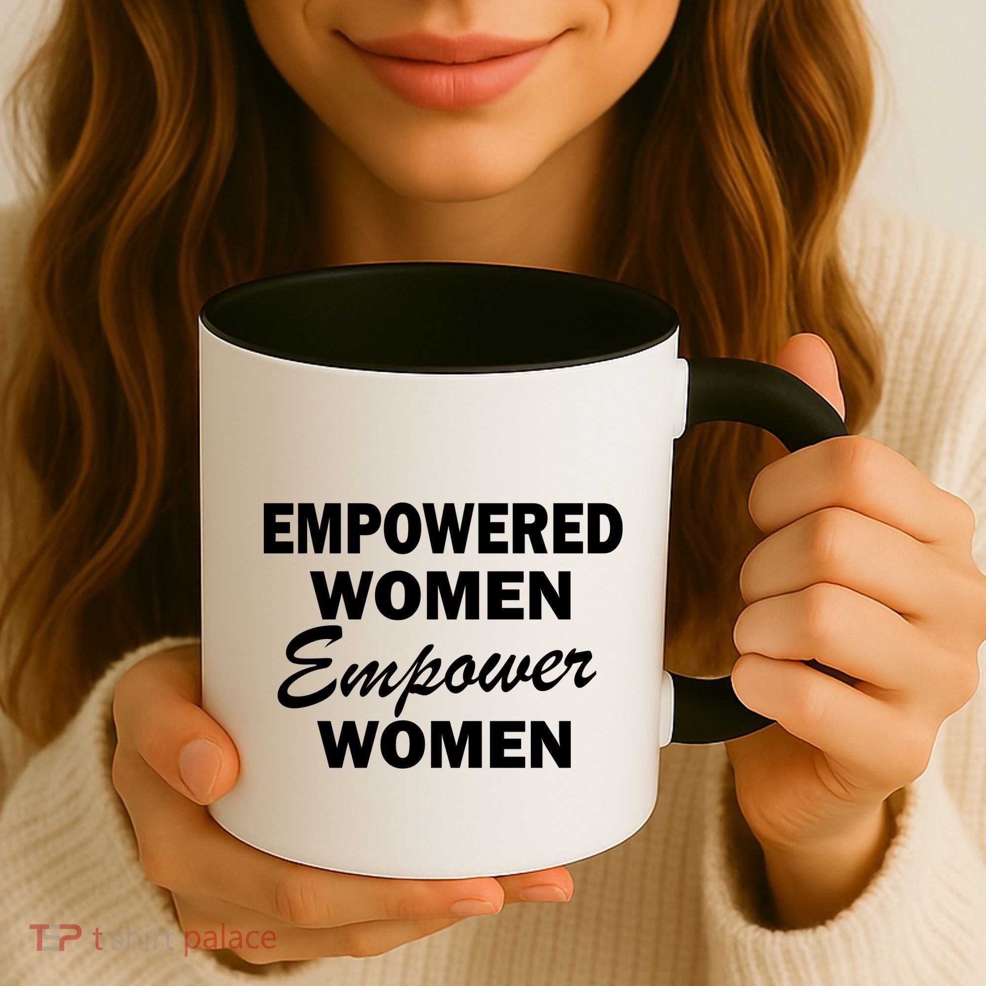 Empowered Women Empower Women Coffee Mug