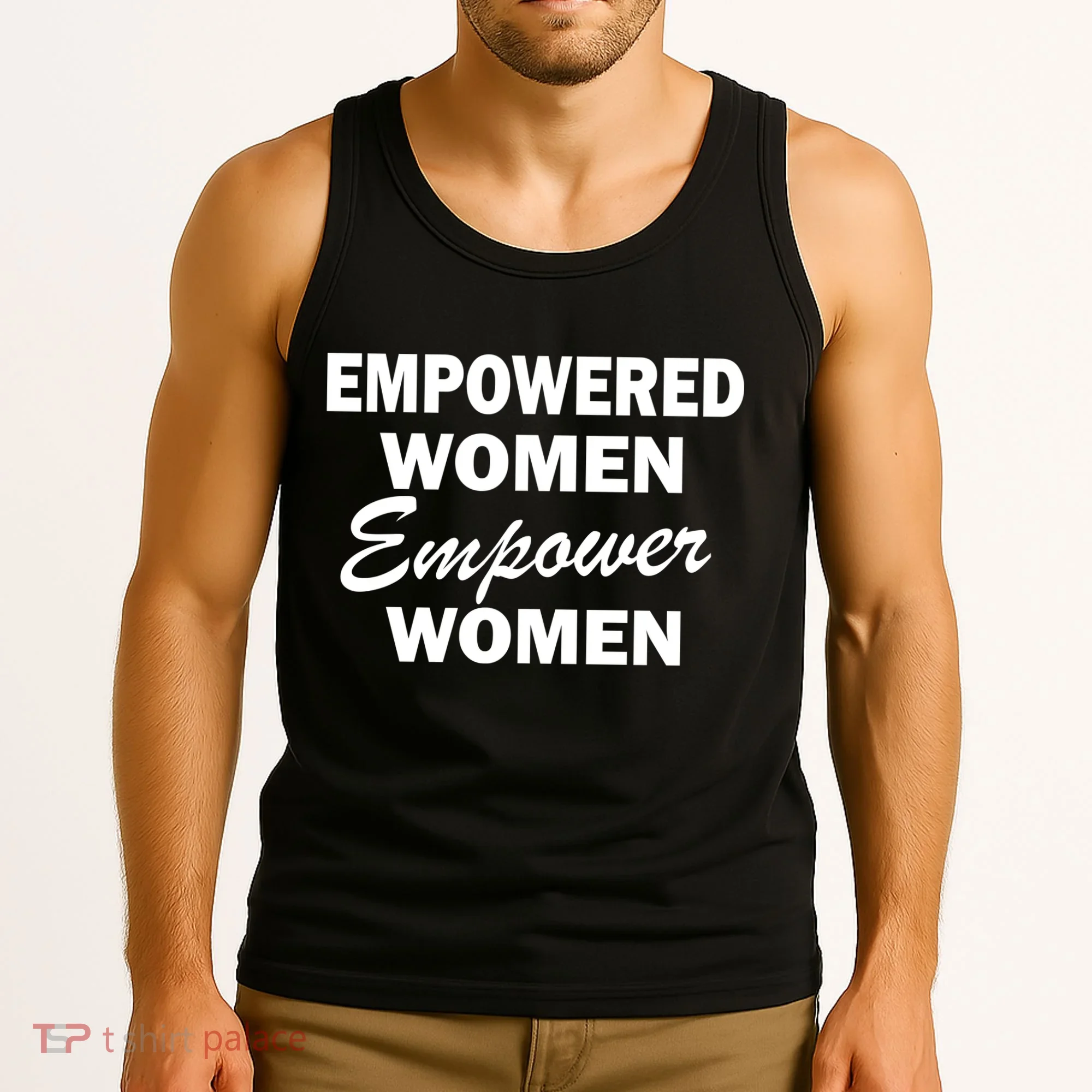 Empowered Women Empower Women Tank Top