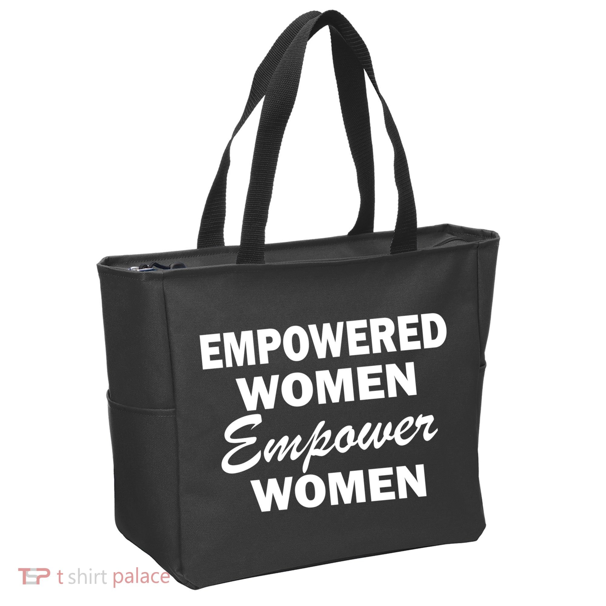 Empowered Women Empower Women Tote Bag