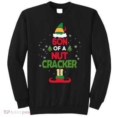 Elf Movie Quote Son Of A Nutcracker Sweatshirt