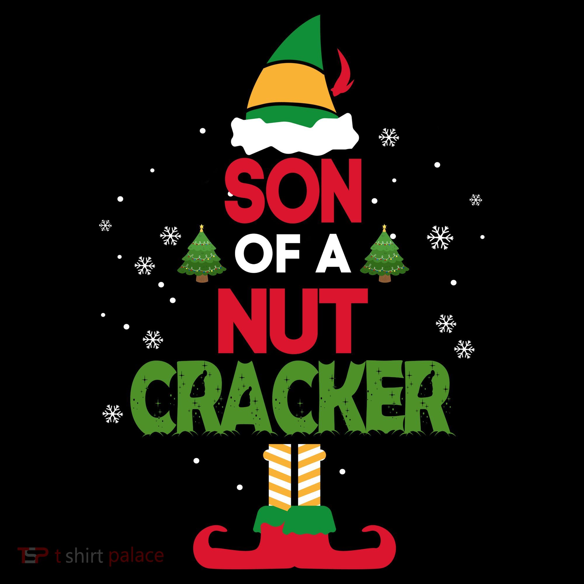 Elf Movie Quote Son Of A Nutcracker T-Shirt