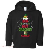 Elf Movie Quote Son Of A Nutcracker Toddler Hoodie thumb 0