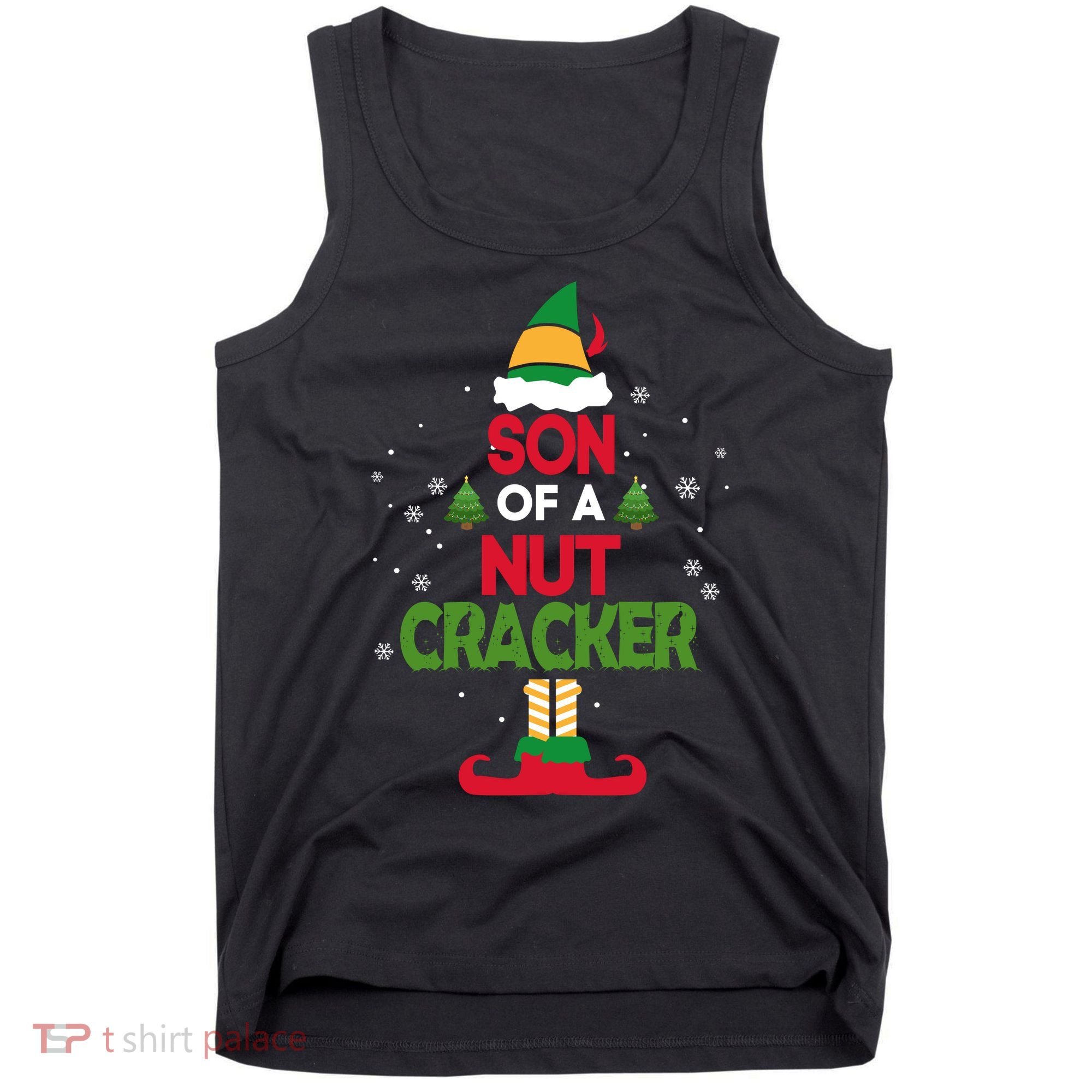 Elf Movie Quote Son Of A Nutcracker Tank Top